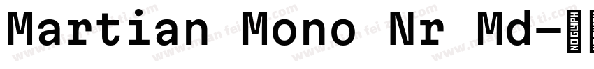 Martian Mono Nr Md字体转换
